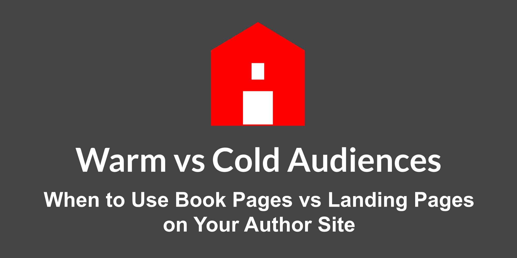 Warm vs Cold Audiences